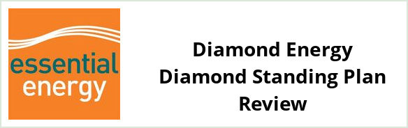 Essential Energy Far West - Diamond Energy Diamond Standing plan Review