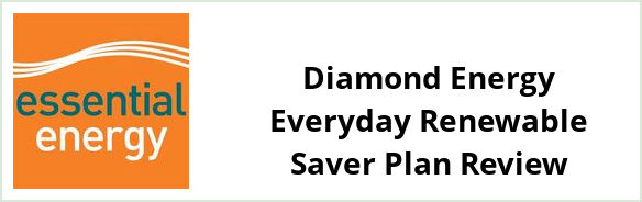 Essential Energy Far West - Diamond Energy Everyday Renewable Saver plan Review