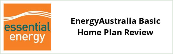 Essential Energy Standard - EnergyAustralia Basic Home plan Review