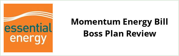 Essential Energy - Momentum Energy Bill Boss plan Review