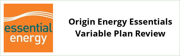 Essential Energy Far West - Origin Energy Essentials Variable plan Review