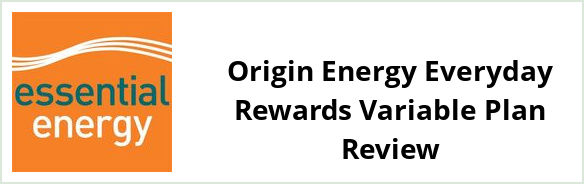 Essential Energy Far West - Origin Energy Everyday Rewards Variable plan Review