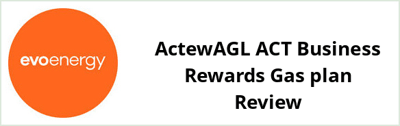 Evoenergy ACT - ActewAGL ACT Business Rewards Gas plan Review