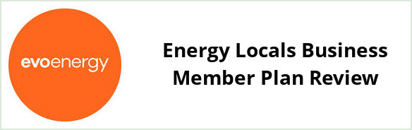 Evoenergy - Energy Locals Business Member plan Review