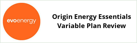 Evoenergy - Origin Energy Essentials Variable plan Review