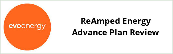 Evoenergy - ReAmped Energy Advance plan Review