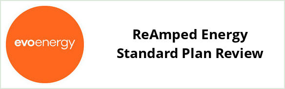 Evoenergy - ReAmped Energy Standard plan Review