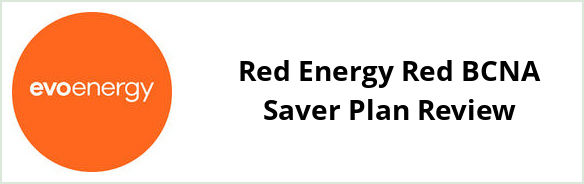 Evoenergy - Red Energy Red BCNA Saver plan Review