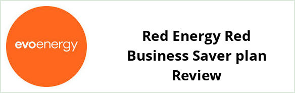 Evoenergy Queanbeyan - Red Energy Red Business Saver plan Review