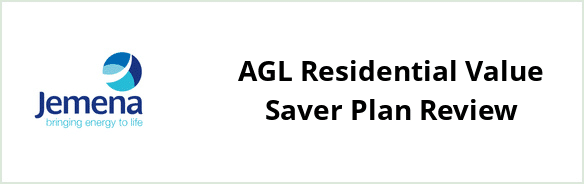 Jemena - AGL Residential Value Saver plan Review