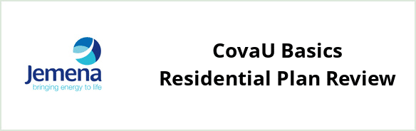 Jemena - CovaU Basics Residential plan Review