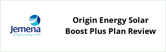 Jemena - Origin Energy Solar Boost Plus plan Review