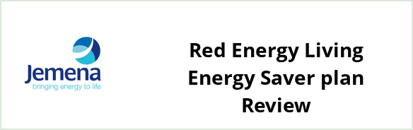 Jemena Coastal Network - Red Energy Living Energy Saver plan Review