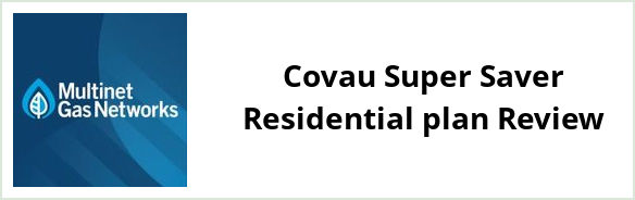 Multinet - Covau Super Saver Residential plan Review