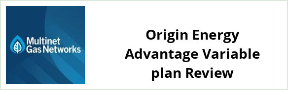 Multinet - Origin Energy Advantage Variable plan Review