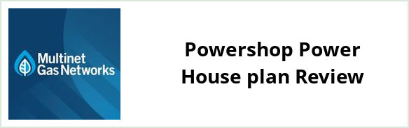 Multinet - Powershop Power House plan Review