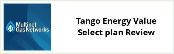 Multinet - Tango Energy Value Select plan Review