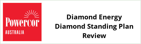 Powercor - Diamond Energy Diamond Standing plan Review