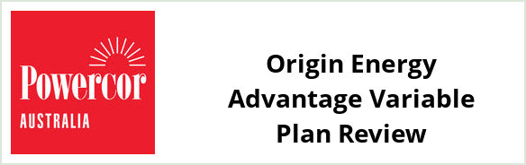 Powercor - Origin Energy Advantage Variable plan Review