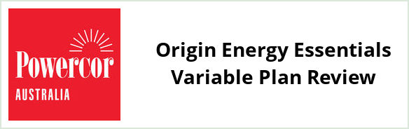 Powercor - Origin Energy Essentials Variable plan Review