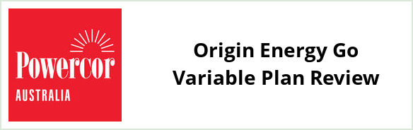 Powercor - Origin Energy Go Variable plan Review