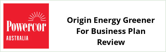 Powercor - Origin Energy Greener For Business plan Review