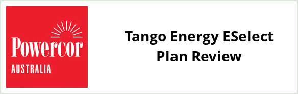 Powercor - Tango Energy eSelect plan Review