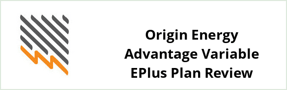 SA Power Networks - Origin Energy Advantage Variable ePlus plan Review