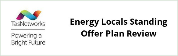 TasNetworks - Energy Locals Standing Offer plan Review