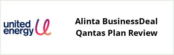 United Energy - Alinta BusinessDeal Qantas plan Review
