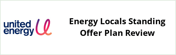 United Energy - Energy Locals Standing Offer plan Review