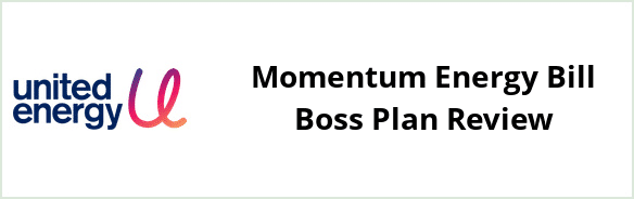 United Energy - Momentum Energy Bill Boss plan Review