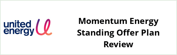 United Energy - Momentum Energy Standing Offer plan Review