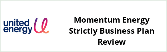 United Energy - Momentum Energy Strictly Business plan Review