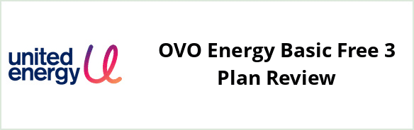 United Energy - OVO Energy Basic Free 3 Plan Review