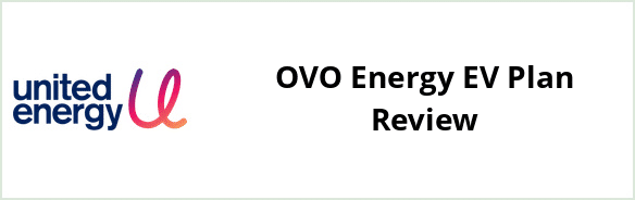 United Energy - OVO Energy EV Plan Review