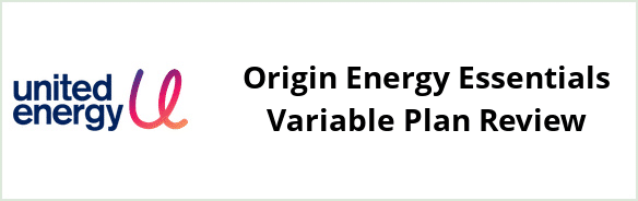 United Energy - Origin Energy Essentials Variable plan Review