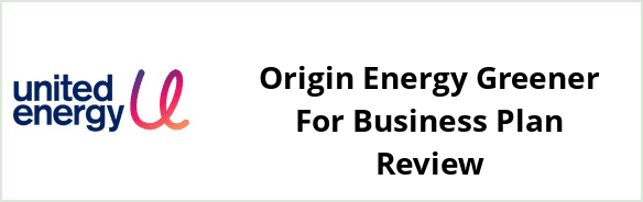 United Energy - Origin Energy Greener For Business plan Review