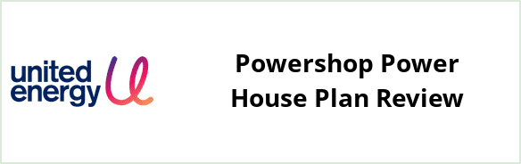 United Energy - Powershop Power House plan Review