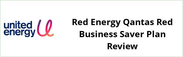 United Energy - Red Energy Qantas Red Business Saver plan Review