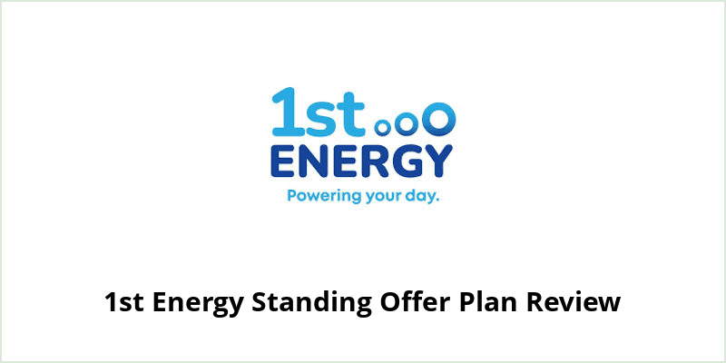 1st Energy Standing Offer Review