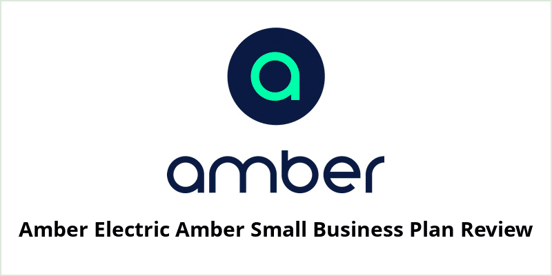 Amber Electric Amber Small Business Plan Review