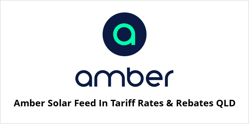 Amber Solar Feed In Tariff Rates & Rebates QLD