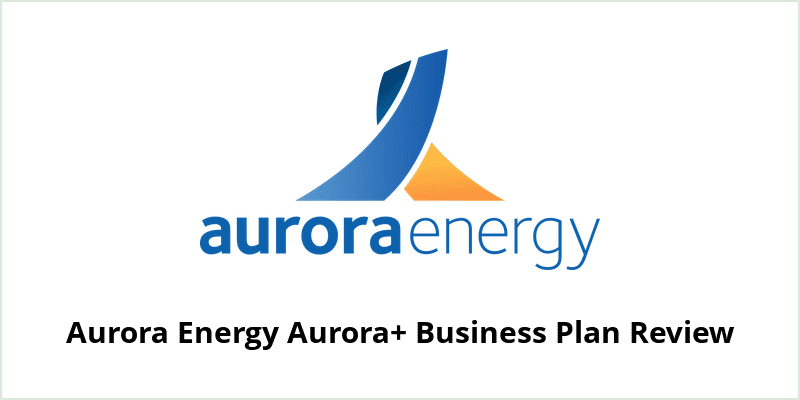 Aurora Energy Aurora+ Business Review