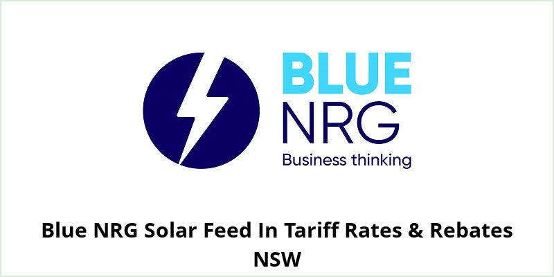 Blue NRG Solar Feed In Tariff Rates & Rebates NSW