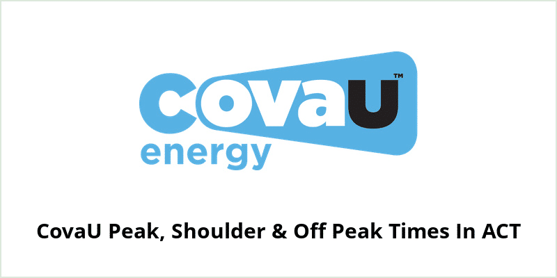 CovaU Peak, Shoulder & Off Peak Times In ACT