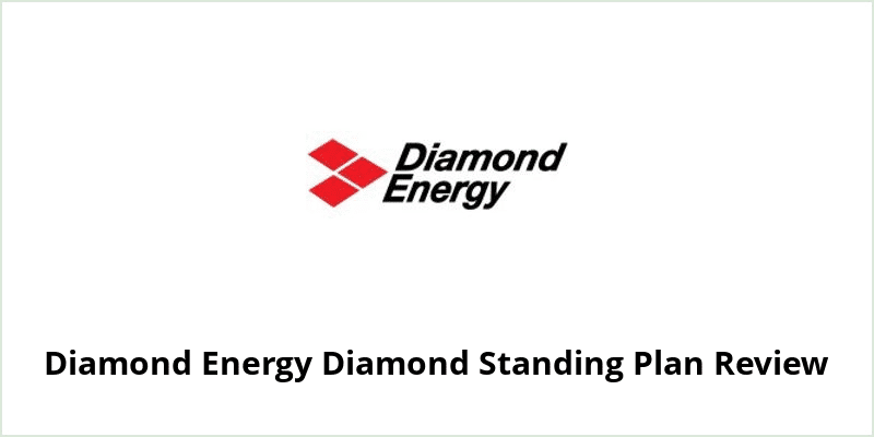 Diamond Energy Diamond Standing Review