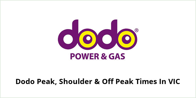 Dodo Peak, Shoulder & Off Peak Times In VIC