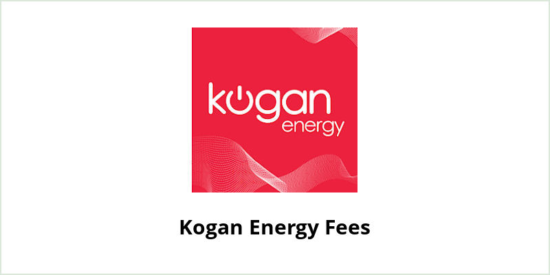 Kogan Energy Fees