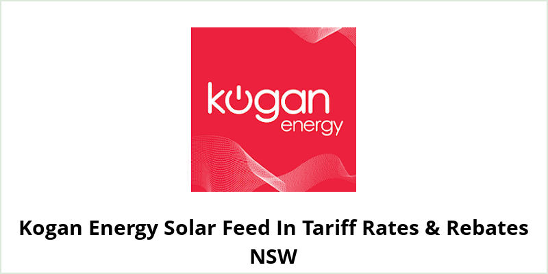 Kogan Energy Solar Feed In Tariff Rates & Rebates NSW